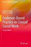 Evidence-Based Practice in Clinical Social Work