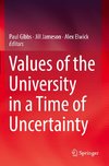 Values of the University in a Time of Uncertainty