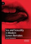 Sex and Sexuality in Modern Screen Remakes