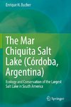 The Mar Chiquita Salt Lake (Córdoba, Argentina)