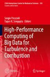 High-Performance Computing of Big Data for Turbulence and Combustion