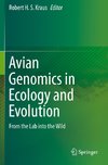 Avian Genomics in Ecology and Evolution