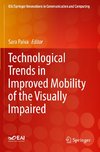 Technological Trends in Improved Mobility of the Visually Impaired