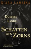 Düstere Lande: Schatten des Zorns