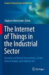 The Internet of Things in the Industrial Sector