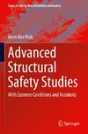 Advanced Structural Safety Studies