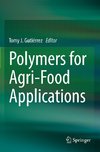 Polymers for Agri-Food Applications