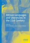 African Languages and Literatures in the 21st Century