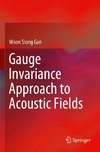 Gauge Invariance Approach to Acoustic Fields