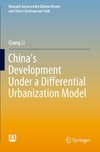 China's Development Under a Differential Urbanization Model