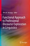 Functional Approach to Professional Discourse Exploration in Linguistics