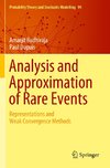 Analysis and Approximation of Rare Events