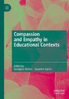 Compassion and Empathy in Educational Contexts