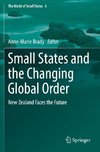 Small States and the Changing Global Order