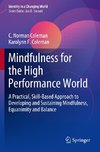 Mindfulness for the High Performance World