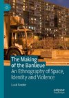 The Making of the Banlieue