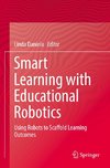 Smart Learning with Educational Robotics