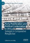 Party Proliferation and Political Contestation in Africa