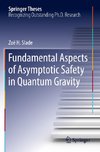 Fundamental Aspects of Asymptotic Safety in Quantum Gravity