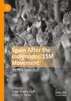 Spain After the Indignados/15M Movement