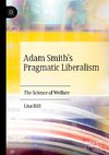 Adam Smith's Pragmatic Liberalism