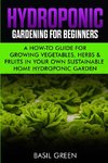 Hydroponic Gardening For Beginners