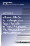 Influence of the Sea Surface Temperature Decadal Variability on Tropical Precipitation: West African and South American Monsoon