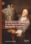 Remediating Shakespeare in the Eighteenth and Nineteenth Centuries