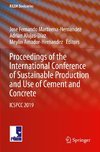 Proceedings of the International Conference of Sustainable Production and Use of Cement and Concrete