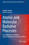 Atomic and Molecular Radiative Processes