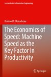 The Economics of Speed: Machine Speed as the Key Factor in Productivity