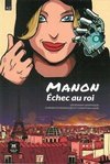 Manon, échec au roi