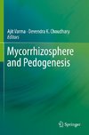 Mycorrhizosphere and Pedogenesis