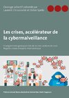 Les crises, accélérateur de la cybermalveillance