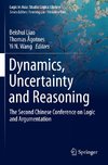 Dynamics, Uncertainty and Reasoning