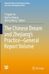 The Chinese Dream and Zhejiang's Practice-General Report Volume