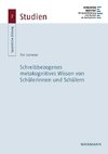 Schreibbezogenes metakognitives Wissen von Schülerinnen und Schülern