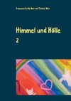 Himmel und Hölle 2