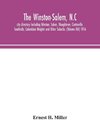 The Winston-Salem, N.C. city directory Including Winston, Salem, Waughtown, Centreville, Southside, Columbian Heights and Other Suburbs. (Volume XVI) 1916