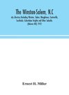 The Winston-Salem, N.C. city directory Including Winston, Salem, Waughtown, Centreville, Southside, Columbian Heights and Other Suburbs. (Volume XIII) 1912