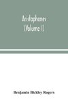 Aristophanes (Volume I)