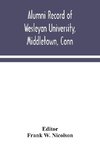 Alumni record of Wesleyan University, Middletown, Conn