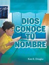 Dios Conoce Tu Nombre