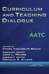 Curriculum and Teaching Dialogue Volume 22, Numbers 1 & 2, 2020