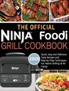 The Official Ninja Foodi Grill Cookbook for Beginners