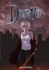 Divano, T3 : Guerre