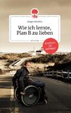 Wie ich lernte, Plan B zu lieben. Life is a Story