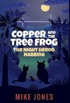 Copper and the Tree Frog