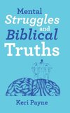 Mental Struggles and Biblical Truths