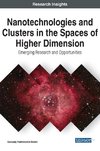 Nanotechnologies and Clusters in the Spaces of Higher Dimension